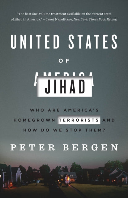 United States of Jihad : Who Are America's Homegrown Terrorists, and How Do We Stop Them? - 9780804139564