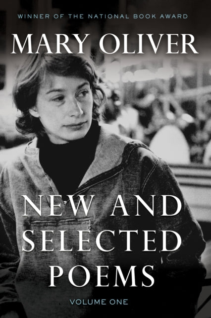 New and Selected Poems, Volume One - 9780807068779