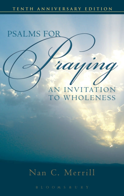 Psalms for Praying : An Invitation to Wholeness - 9780826419064