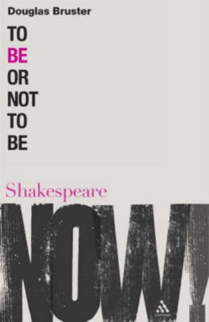 To Be or Not to Be-9780826489982