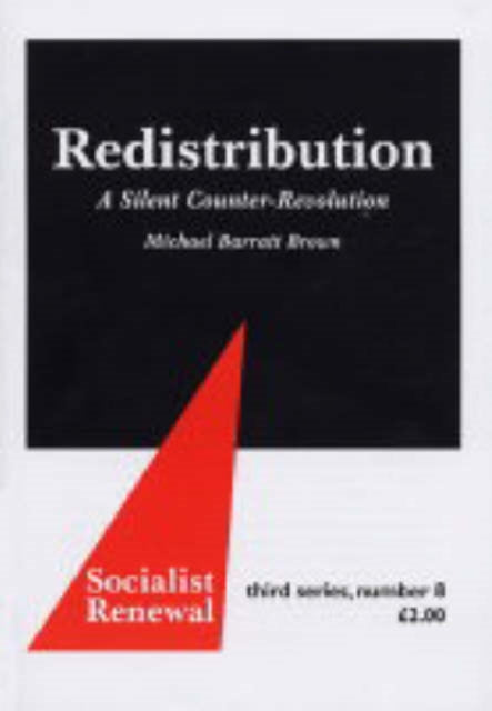 Redistribution : A Silent Counter-revolution - 9780851246833