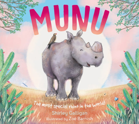 MUNU : The most special rhino in the world! - 9780856835391