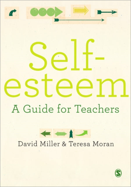 Self-esteem : A Guide for Teachers - 9780857029706