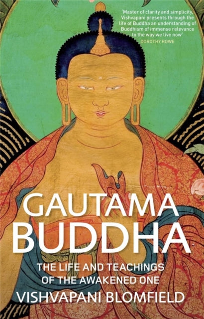 Gautama Buddha : The Life and Teachings of The Awakened One - 9780857388308