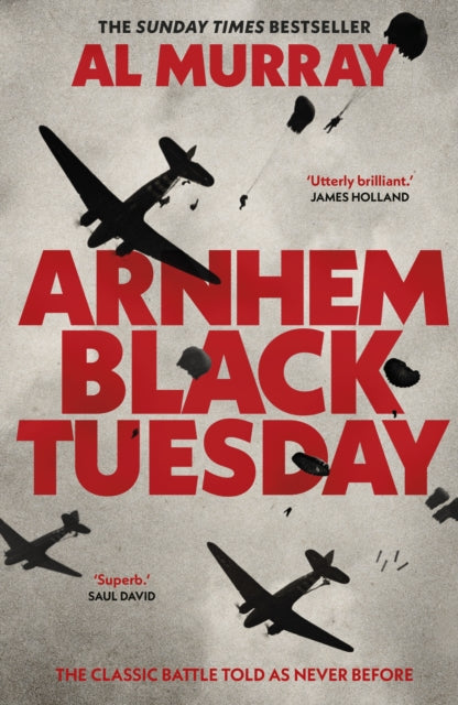 Arnhem: Black Tuesday - 9780857506566