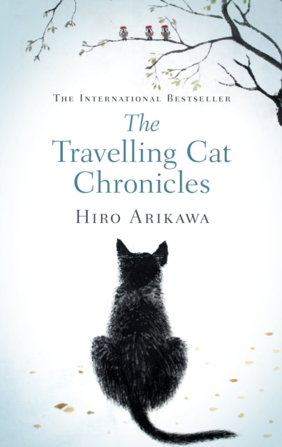 The Travelling Cat Chronicles : Gift edition of the life-affirming one million copy bestseller - 9780857526335