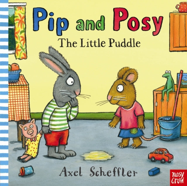 Pip and Posy: The Little Puddle - 9780857630049