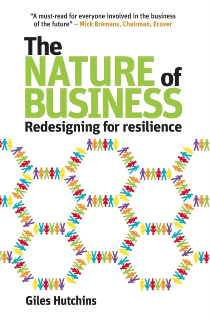 The Nature of Business : Redesigning for resilience - 9780857840486