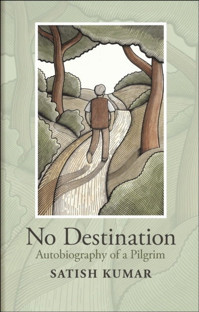 No Destination : Autobiography of a Pilgrim - 9780857845504