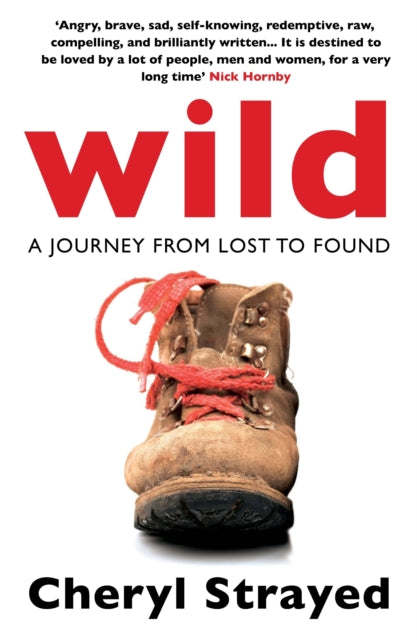 Wild : A Journey from Lost to Found - 9780857897763