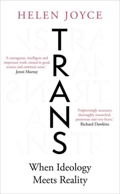 Trans : When Ideology Meets Reality - 9780861540495