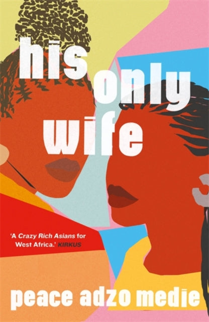 His Only Wife : A Reese's Book Club Pick - 'Bursting with warmth, humour, and richly drawn characters' - 9780861540693