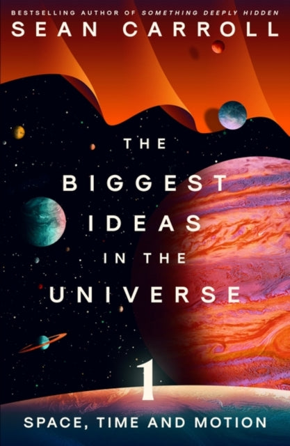 The Biggest Ideas in the Universe 1 : Space, Time and Motion - 9780861546145