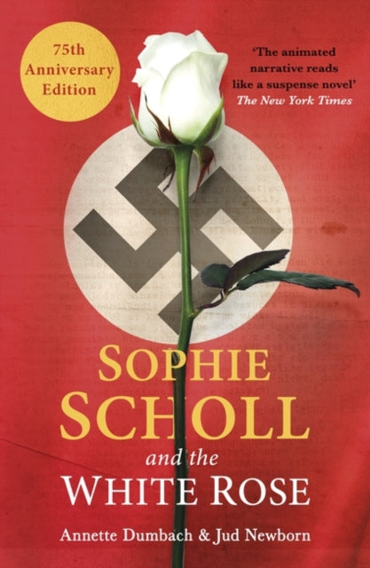 Sophie Scholl and the White Rose - 9780861546756