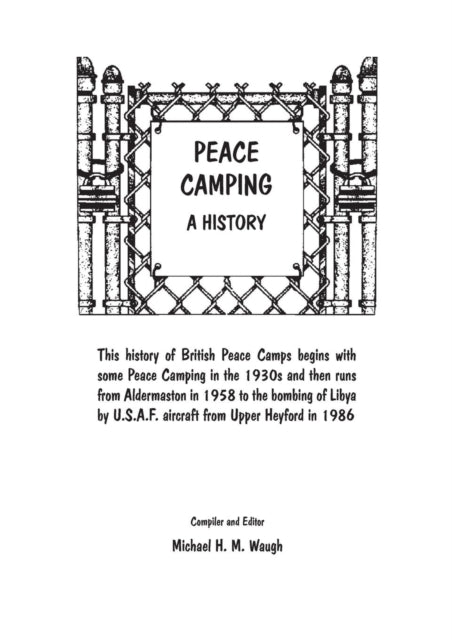 Peace Camping : A HIstory - 9780953230563