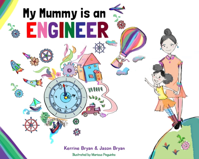 My Mummy is an Engineer - 9780993276903