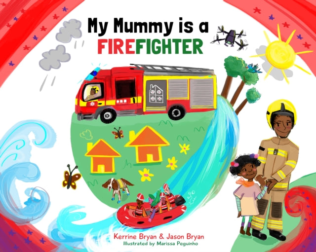 My Mummy is a Firefighter - 9780993276996