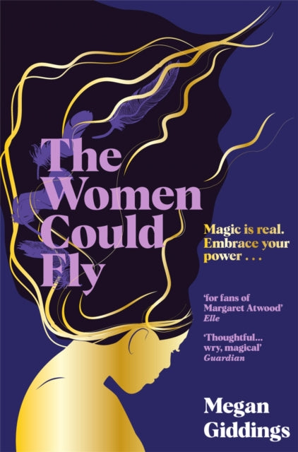 The Women Could Fly : The must read dark, magical - and timely -  critically acclaimed dystopian novel - 9781035001606