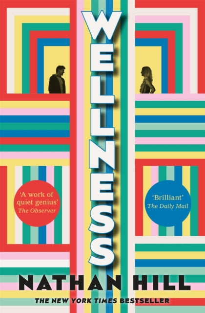 Wellness : An epic story of a marriage from New York Times bestselling author of The Nix - 9781035008360