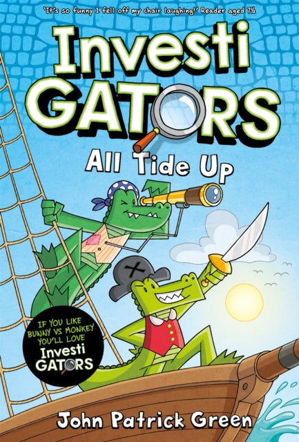 InvestiGators: All Tide Up : A Laugh-Out-Loud Comic Book Adventure! - 9781035015429