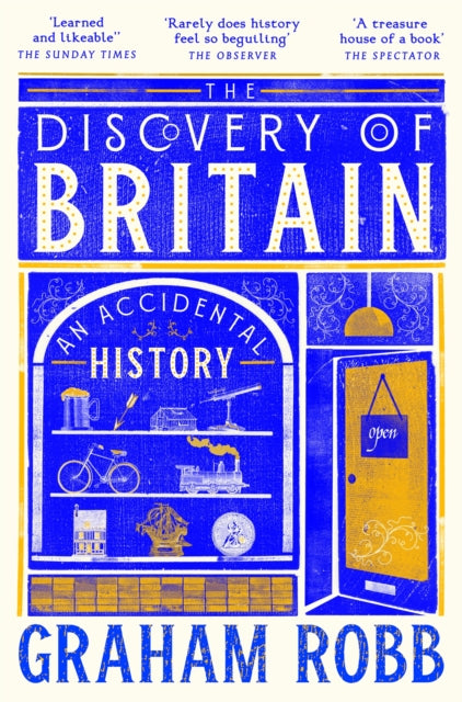 The Discovery of Britain : An Accidental History - 9781035026135