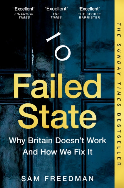 Failed State : Why Britain Doesn't Work and How We Fix It - 9781035026609