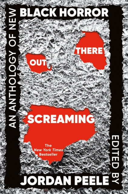 Out There Screaming : An Anthology of New Black Horror - 9781035040308