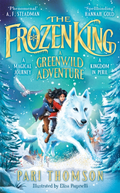 The Frozen King : A Greenwild Adventure - 9781035078905