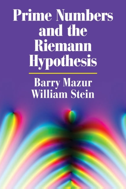 Prime Numbers and the Riemann Hypothesis - 9781107499430