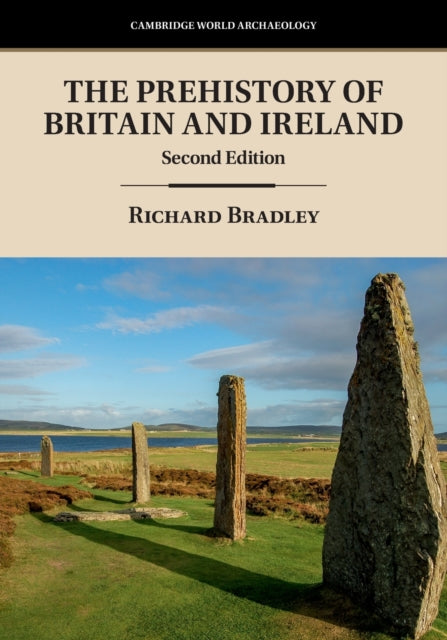 The Prehistory of Britain and Ireland - 9781108412476