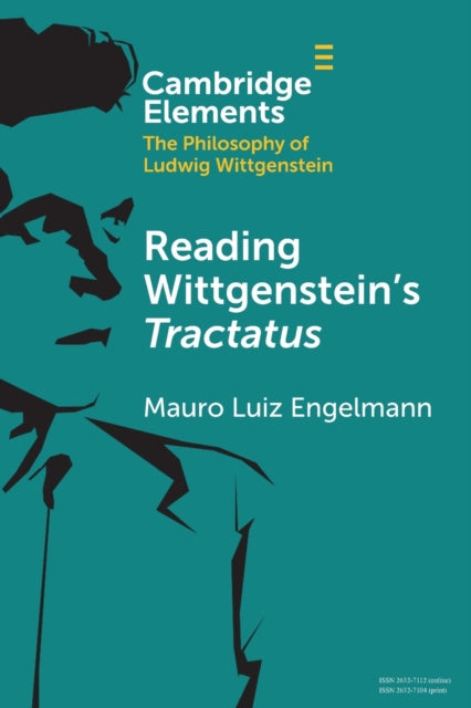 Reading Wittgenstein's Tractatus - 9781108744409