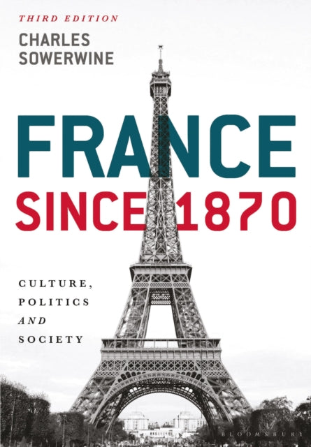 France since 1870 : Culture, Politics and Society - 9781137406101