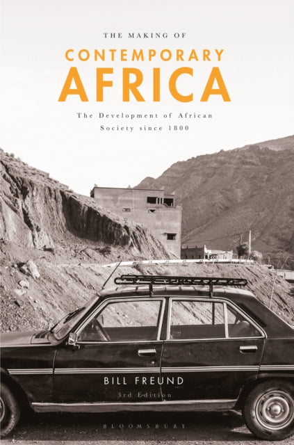 The Making of Contemporary Africa : The Development of African Society since 1800 - 9781137429056