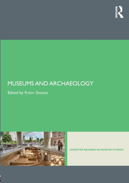 Museums and Archaeology - 9781138026230