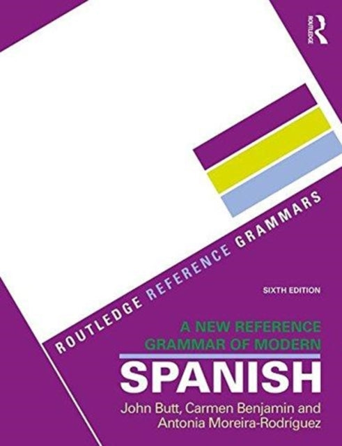 A New Reference Grammar of Modern Spanish - 9781138124011