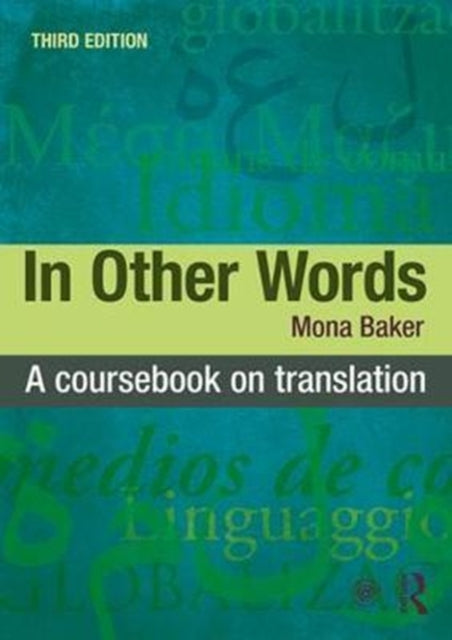 In Other Words : A Coursebook on Translation - 9781138666887