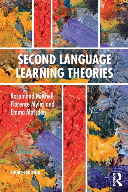Second Language Learning Theories : Fourth Edition - 9781138671416