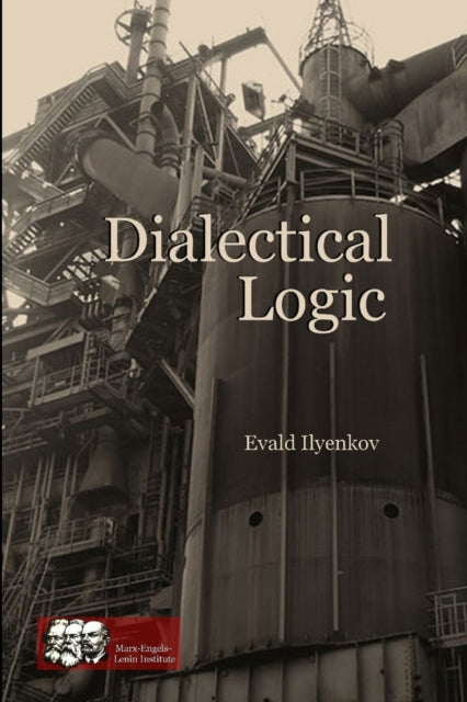 Dialectical Logic - 9781312108523