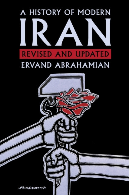 A History of Modern Iran - 9781316648148