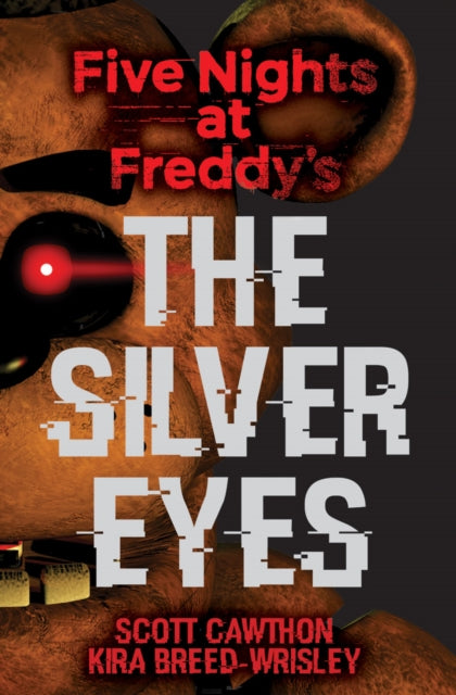 Five Nights at Freddy's: The Silver Eyes - 9781338134377