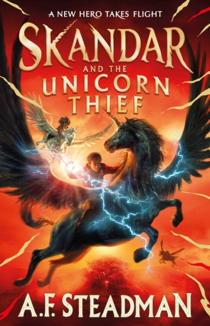 Skandar and the Unicorn Thief : The international, award-winning hit, and the biggest fantasy adventure series since Harry Potter : 1 - 9781398502710