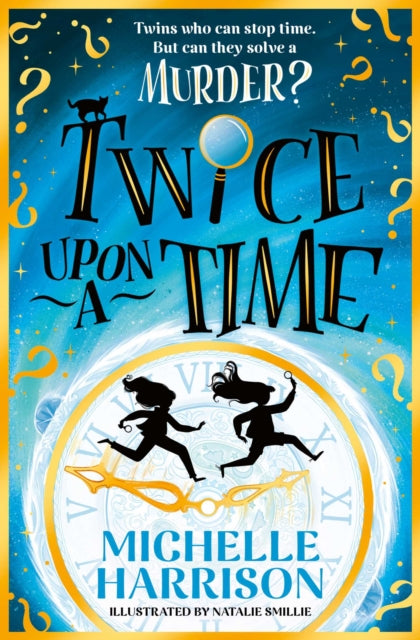 Twice Upon a Time : The perfect time-travel mystery - 9781398538191