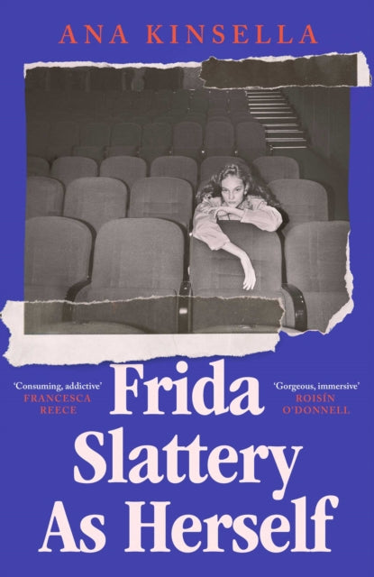 Frida Slattery As Herself : 'An epic tale of love, ambition and artistic freedom' Stylist - 9781398549227