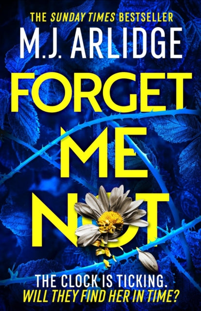 Forget Me Not : The Brand New Helen Grace Thriller - 9781398708235