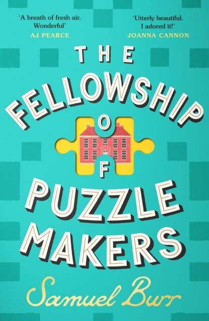 The Fellowship of Puzzlemakers : The hotly-anticipated, extraordinary and unmissable debut novel of 2024 - 9781398712300