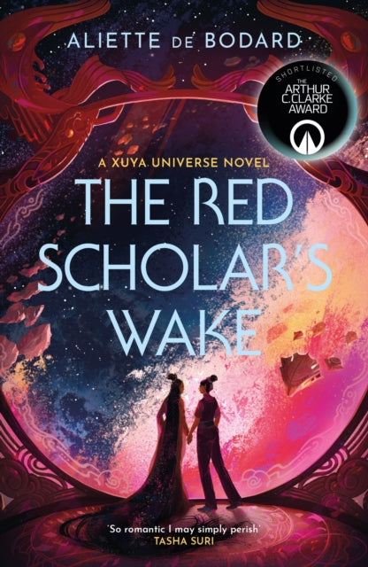 The Red Scholar's Wake : Shortlisted for the 2023 Arthur C. Clarke Award - 9781399601368