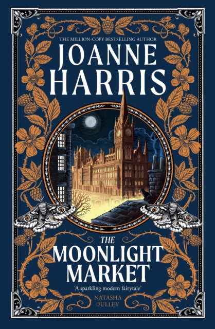 The Moonlight Market : NEVERWHERE meets STARDUST in this spellbinding new fantasy from the million copy bestseller - 9781399604741