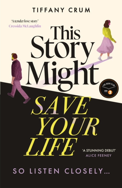 This Story Might Save Your Life : A stunning, suspenseful thriller with the heart of a love story. A Radio 2 Book Club Pick Spring 2026 - 9781399744683