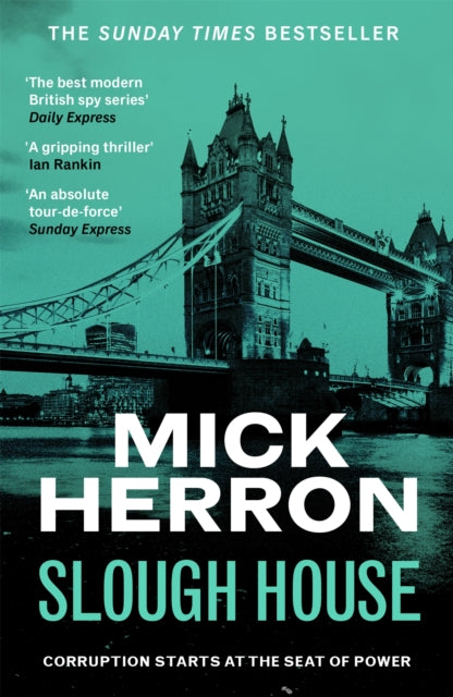 Slough House : The bestselling thrillers that inspired the hit Apple TV+ show Slow Horses (Slough House Thriller 7) - 9781399803106