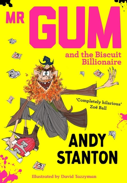 Mr Gum and the Biscuit Billionaire - 9781405293709